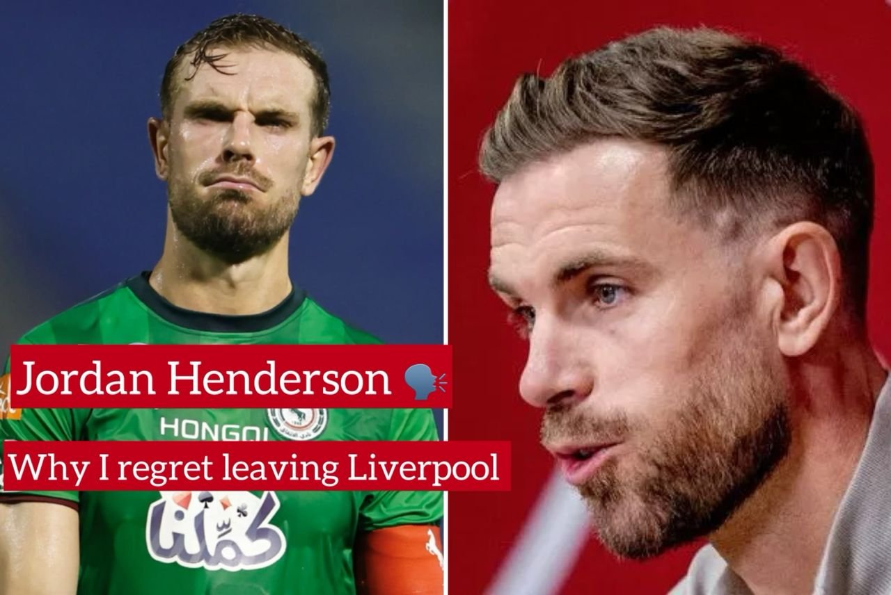 Ex-Liverpool 33-year-old player Jordan Henderson makes a confession on why he regrets leaving the "REDS" to join Al-Ettifaq