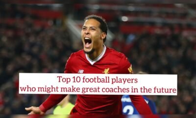 The following list shows 10 football players who might make great coaches in the future