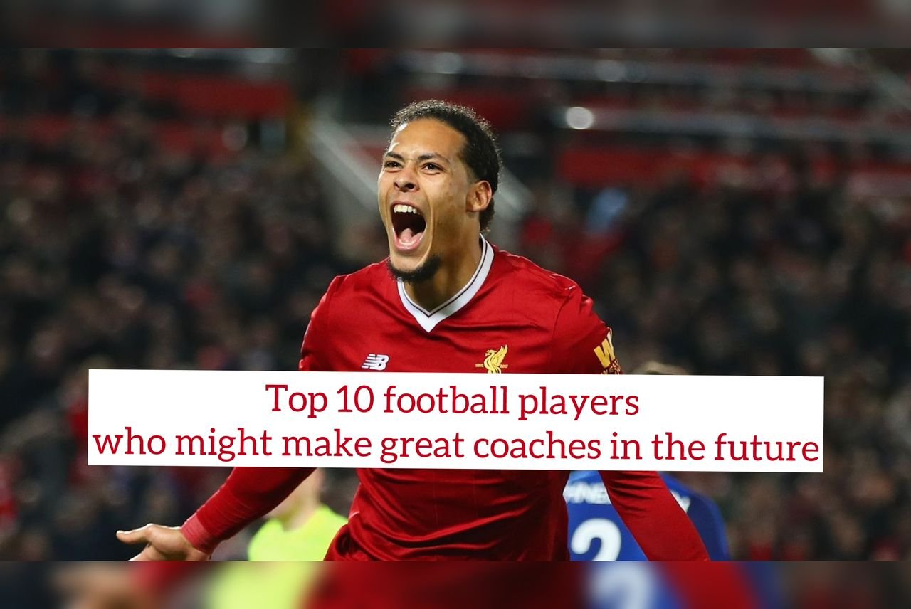 The following list shows 10 football players who might make great coaches in the future