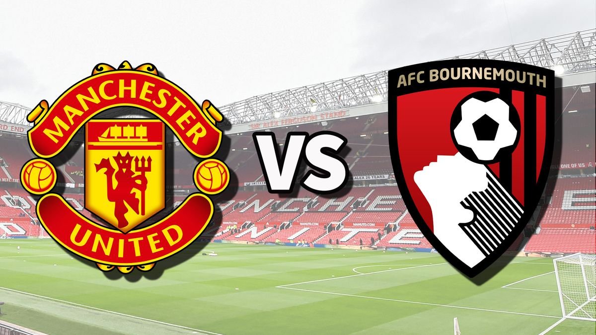 Reason why Manchester United vs Bournemouth as Premier League match was postponded